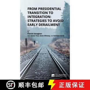 Derailment Transition Strategies Avoid Integration Presidential 9781948658133 预订 Early From