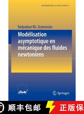 【3-4周达】Modélisation Asymptotique En Mécanique Des Fluides Newtoniens [9783540578383]