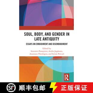 Body Soul Embodiment 9780367744274 and 4周达 Antiquity Late Gender Disembodiment Essays