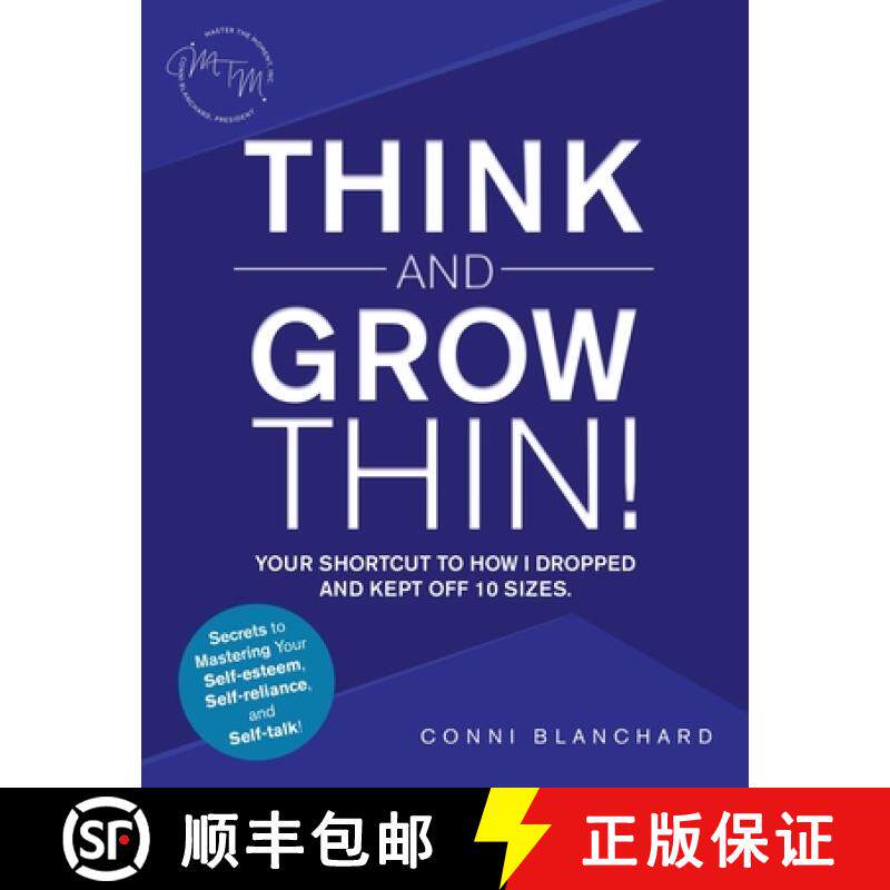 【3-4周达】Think and Grow Thin!: Your Shortcut to How I Dropped and Kept off 10 Sizes.  Secrets to Ma... [9798765228005]