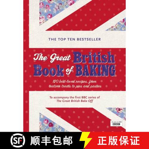 【3-4周达】精装 The Great British Book of Baking : Discover over 120 delicious recipes in the officia... [9780718157111]