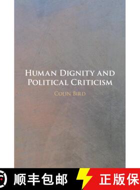 【3-4周达】Human Dignity and Political Criticism [9781108927628]