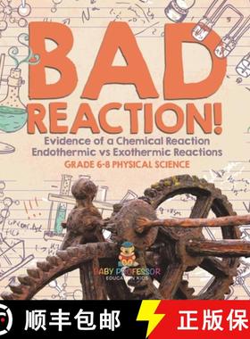 【3-4周达】Bad Reaction! Evidence of a Chemical Reaction | Endothermic vs Exothermic Reactions | Grad... [9781541994737]