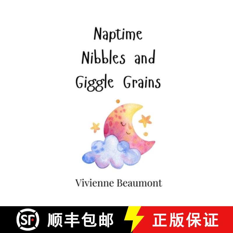 【3-4周达】Naptime Nibbles and Giggle Grains [9789916905029]