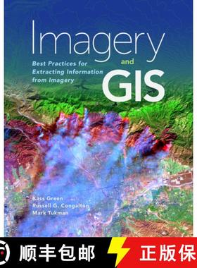 【3-4周达】Imagery and GIS : Best Practices for Extracting Information from Imagery [9781589484542]