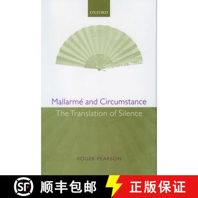 【3-4周达】精装 Mallarme和情况 Mallarme and Circumstance [9780199266746]