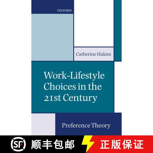 【3-4周达】精装 Work-Lifestyle Choices in the 21st Century: Preference Theory [9780199242092]