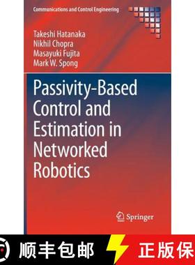 【3-4周达】Passivity-Based Control and Estimation in Networked Robotics [9783319151700]
