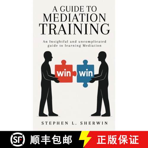 【3-4周达】精装 A Guide to Mediation Training: An Insightful and Uncomplicated Guide to Learning Medi... [9781968966362]