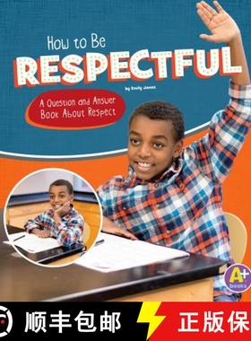 预订 How to Be Respectful: A Question and Answer Book about Respect [9781515772002]