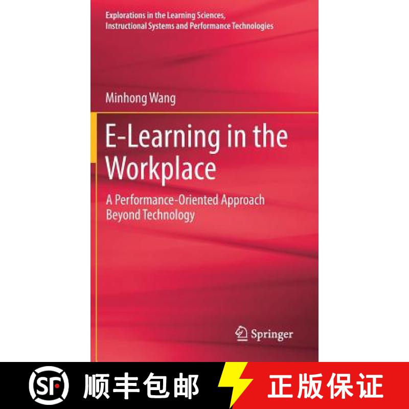 【3-4周达】E-Learning in the Workplace : A Performance-Oriented Approach Beyond Technology [9783319645308]