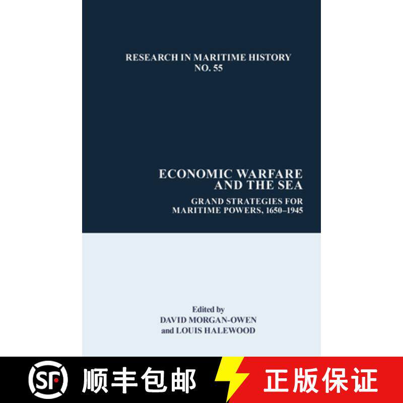 【3-4周达】Economic Warfare and the Sea: Grand Strategies for Maritime Powers, C. 1600-1945 [9781789621594]