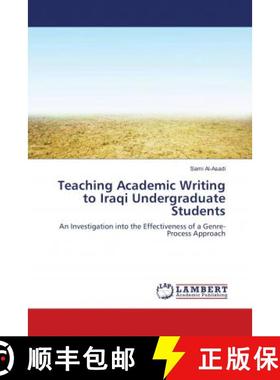 预订 Teaching Academic Writing to Iraqi Undergraduate Students [9786137348345]