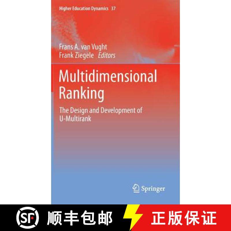 【3-4周达】Multidimensional Ranking: The Design and Development of U-Multirank [9789400730045]
