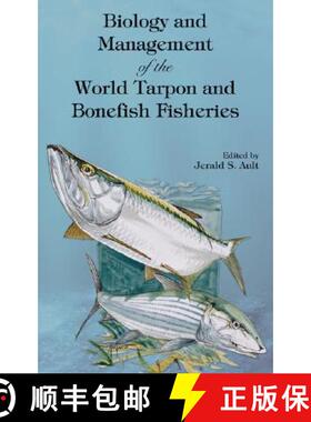 【3-4周达】精装 Biology and Management of the World Tarpon and Bonefish Fisheries [9780849327926]