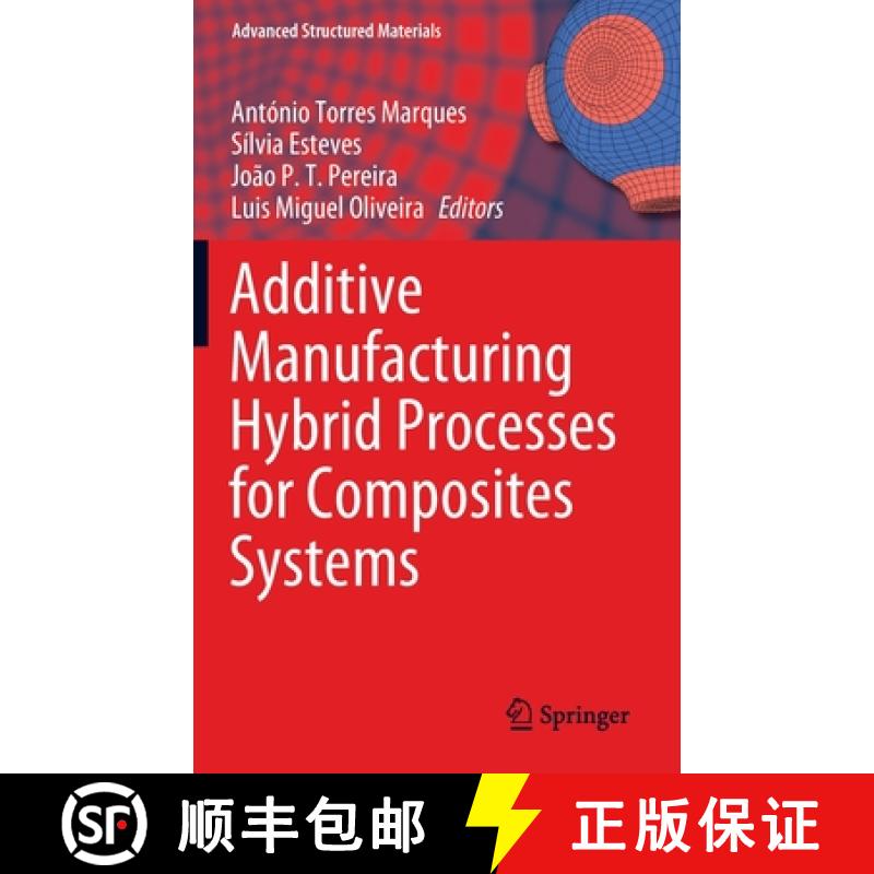 【3-4周达】Additive Manufacturing Hybrid Processes for Composites Systems [9783030445218]