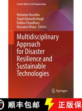【3-4周达】Multidisciplinary Approach for Disaster Resilience and Sustainable Technologies [9789819686179]