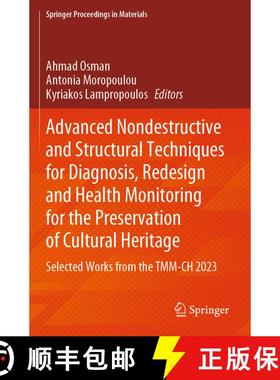 【3-4周达】Advanced Nondestructive and Structural Techniques for Diagnosis, Redesign and Health Monit... [9783031422416]