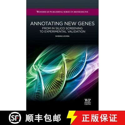 【3-4周达】精装 Annotating New Genes: From in Silico Screening to Experimental Validation [9781907568688]