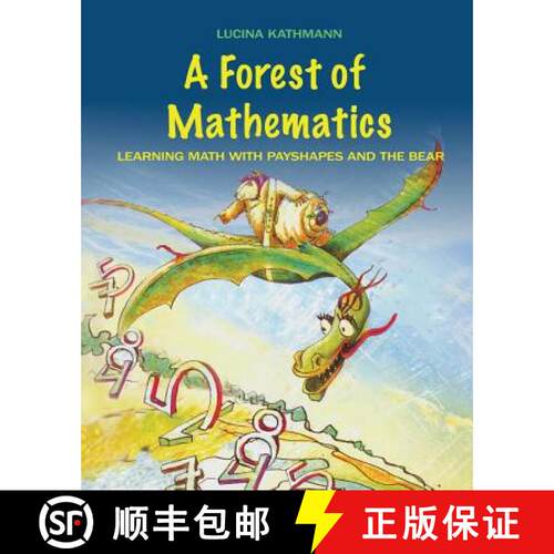【3-4周达】A Forest of Mathematics: Learning Math with Payshapes and the Bear [9781935178453]