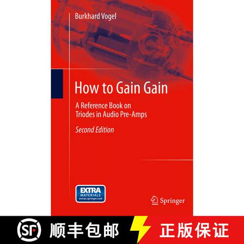 【3-4周达】How to Gain Gain : A Reference Book on Triodes in Audio Pre-Amps (Softcover reprint of the... [9783662501863]
