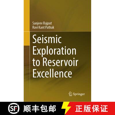 【3-4周达】Seismic Exploration to Reservoir Excellence [9789819612925]