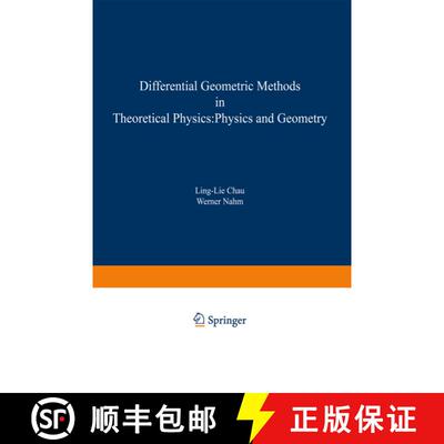 【3-4周达】Differential Geometric Methods in Theoretical Physics : Physics and Geometry [9781468491500]