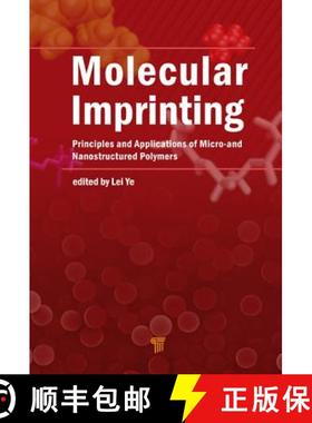 【3-4周达】Molecular Imprinting: Principles and Applications of Micro- And Nanostructure Polymers [9789814310994]