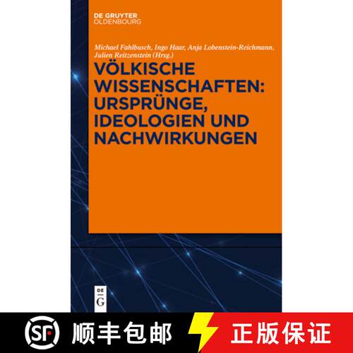 【3-4周达】精装 Völkische Wissenschaften: Ursprünge, Ideologien Und Nachwirkungen [9783110652727]