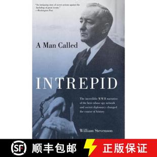 and Man Network Dipl... Incredible Hero Narrative Spy WWII 9781599211701 Intrepid Called Whose The Secret the 预订
