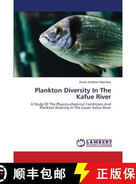 预订 Plankton Diversity In The Kafue River [9786202565837]