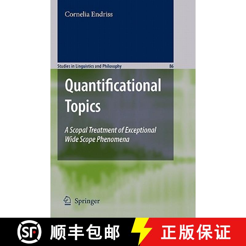 【3-4周达】Quantificational Topics : A Scopal Treatment of Exceptional Wide Scope Phenomena [9789048184880]