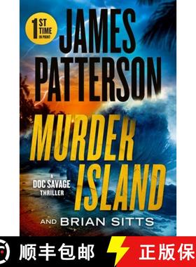 【3-4周达】Murder Island: Patterson's Scariest Thriller Since the Summer House [9781538721902]