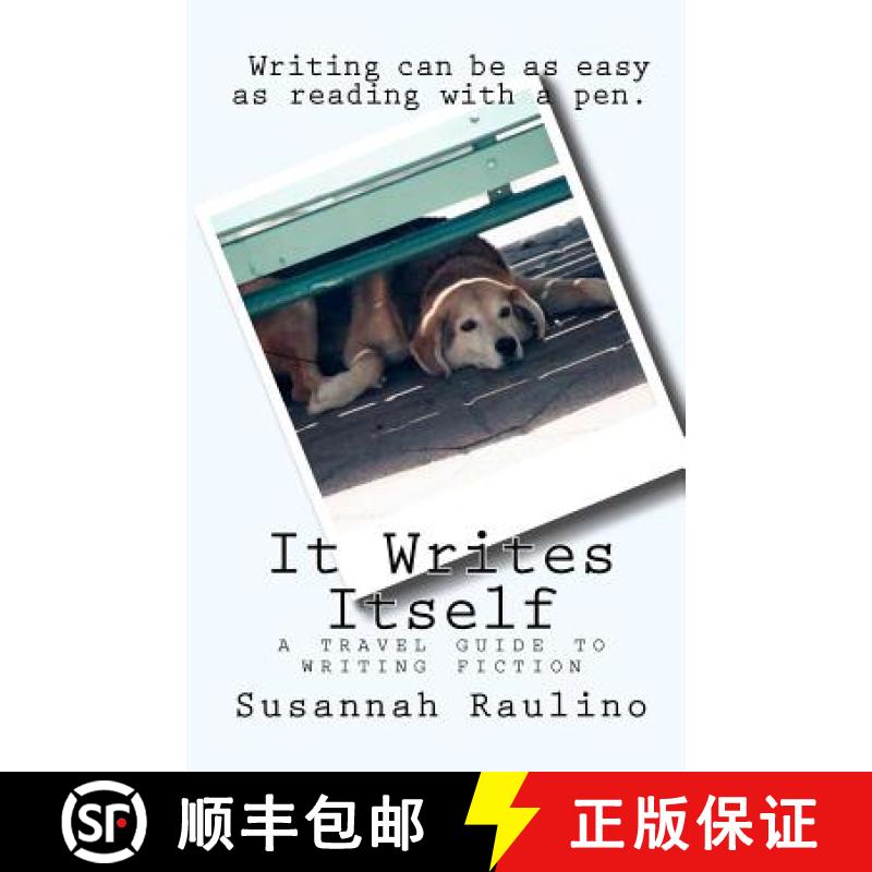 【3-4周达】It Writes Itself: A Travel Guide to Writing Fiction [9780615345703]