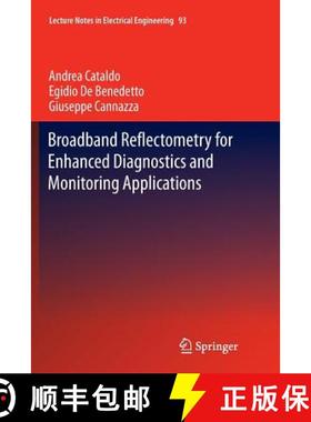【3-4周达】Broadband Reflectometry for Enhanced Diagnostics and Monitoring Applications [9783642267970]