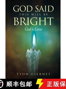 【3-4周达】God Said This Will Be Bright : God Is Love [9798888102138]