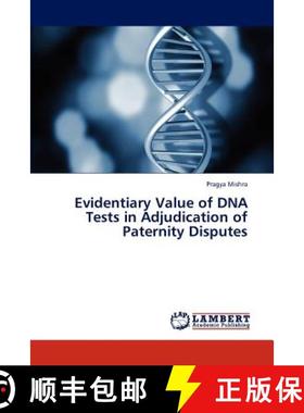 【3-4周达】Evidentiary Value of DNA Tests in  Adjudication of Paternity Disputes [9783843378130]