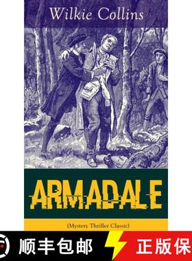 【3-4周达】Armadale (Mystery Thriller Classic): A Suspense Novel from the Prolific English Writer, Be... [9788026891093]