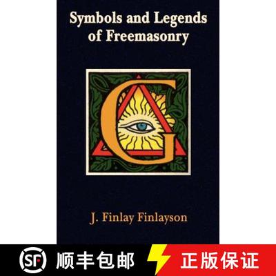 【3-4周达】Symbols and Legends of Freemasonry [9781585092413]