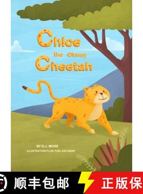 预订 Chloe the Clumsy Cheetah [9781739671303]