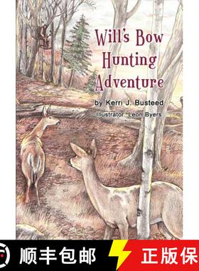 【3-4周达】Will's Bow Hunting Adventure [9781618972071]