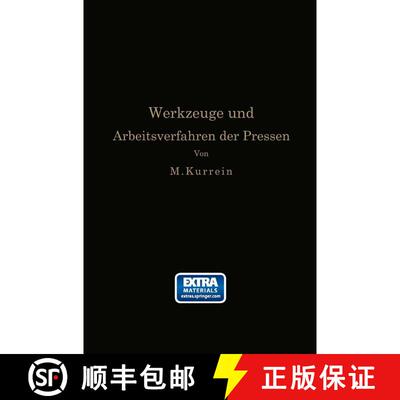 【3-4周达】Die Werkzeuge und Arbeitsverfahren der Pressen: Völlige Neubearbeitung des Buches „Punch... [9783662239117]