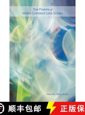 【3-4周达】The Poems of Maria Caridad Lara Sciaky [9781882190485]