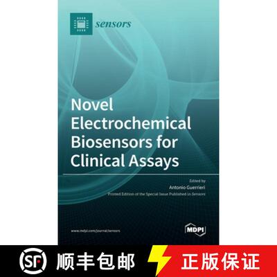 【3-4周达】Novel Electrochemical Biosensors for Clinical Assays [9783036523446]