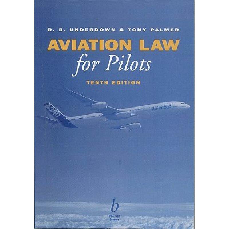 预订 aviation law for pilots, tenth editi. [9780632053353]