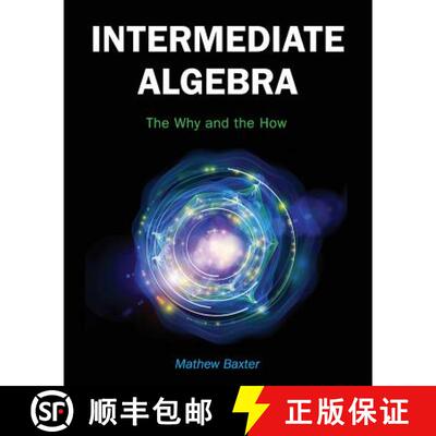 预订 Intermediate Algebra – The Why and the How [9781516503032]