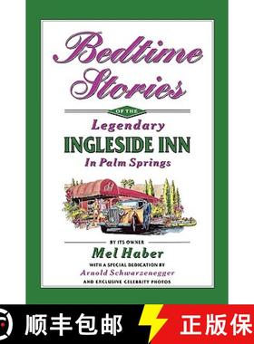 【3-4周达】Bedtime Stories of the Legendary Ingleside Inn in Palm Springs [9781593935337]