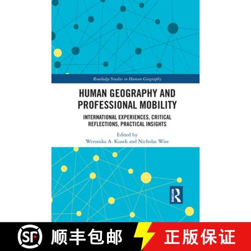 【3-4周达】Human Geography and Professional Mobility: International Experiences, Critical Reflections... [9781032088549]