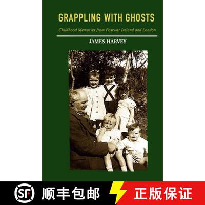 【3-4周达】Grappling With Ghosts: Childhood Memories from Postwar Ireland and London [9781300960829]