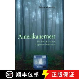 Lost Battalion 9798991840705 Amerikanernest 1918 The Forest 预订 Argonne